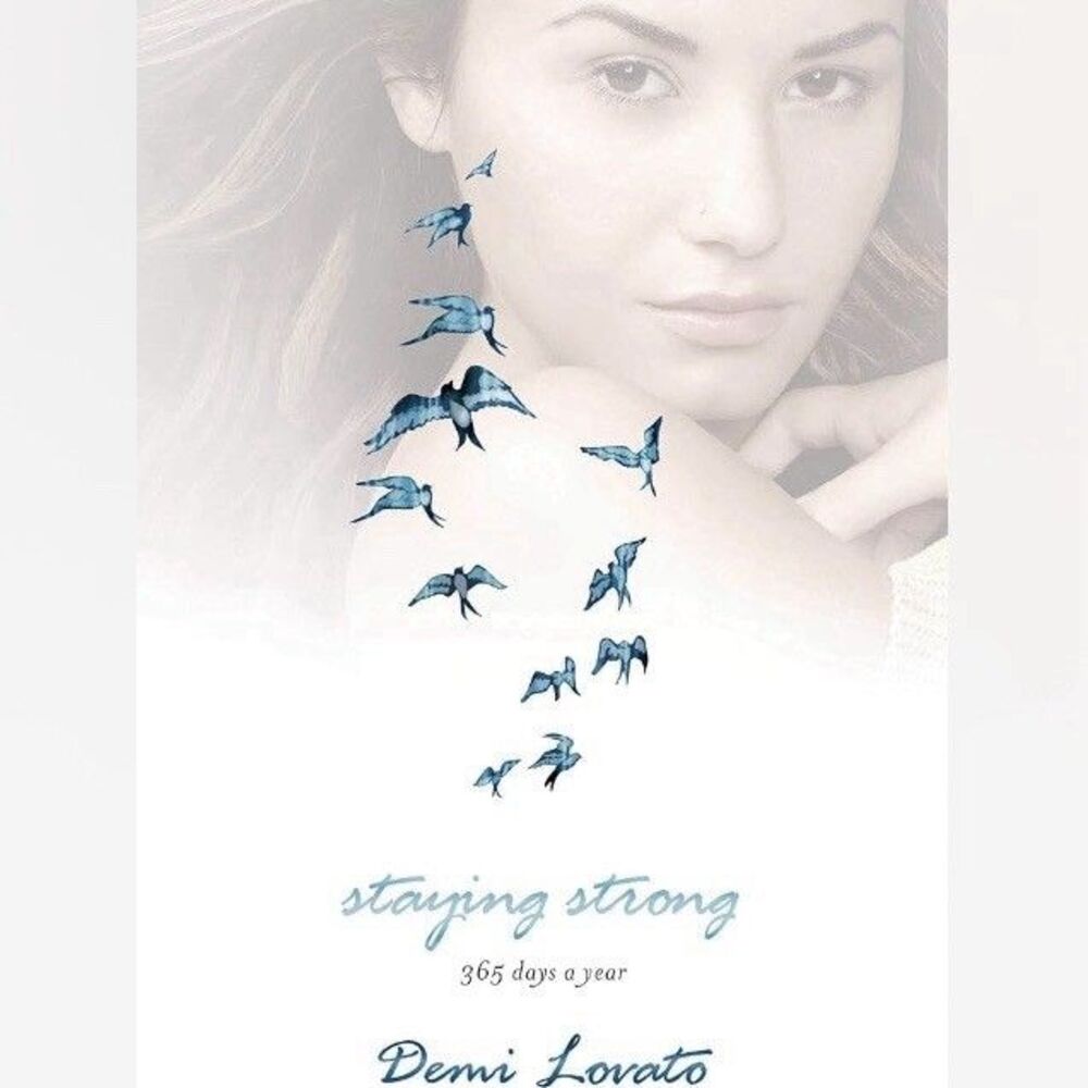 Staying Strong : 365 Days a Year by Demi Lovato (2013, Hardcover)